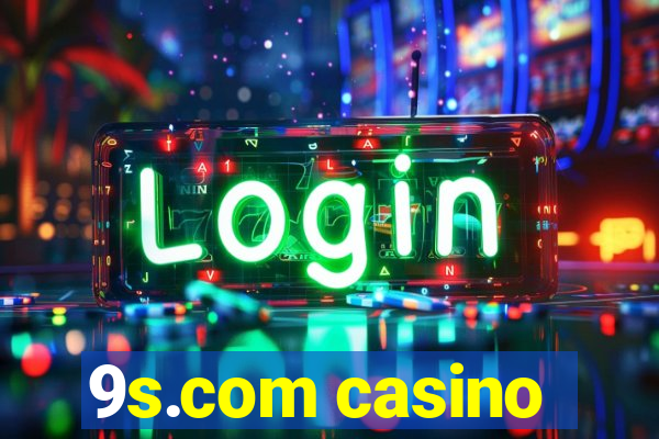 9s.com casino